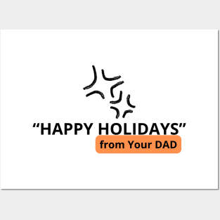 Funny Happy Holidays From Your Dad Posters and Art